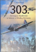 303 Dywizjon Myśliwski w bitwie o Wielką Brytanię