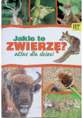 Jakie to zwierzę? Atlas dla dzieci