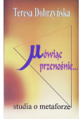 Mówiąc przenośnie