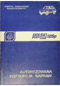 Polski fiat 126 bis autoryzowana instrukcja napraw