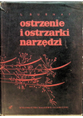Ostrzenie i ostrzarki narzędzi