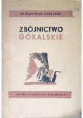 Zbójnictwo góralskie, 1950 r.