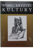 Wobec kryzysu kultury