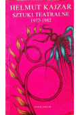 Sztuki teatralne 1972 - 1982