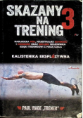 Skazany na trening Tom 3