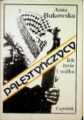 Palestyńczycy Ich życie i walka