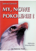 My nowe pokolenie