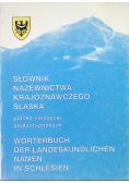 Słownik nazewnictwa krajoznawczego Śląska polsko - niemiecki