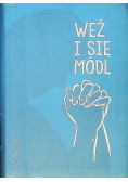 Weź i się módl