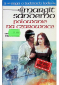 Saga o Ludziach Lodu Tom 2 Polowanie na czarownice