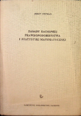 Zasady rachunku prawdopodobieństwa i statystyki matematycznej