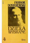 Dostojewski Dzieła Wybrane Tom 4 Biesy