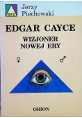 Edgar Cayce Wizjoner Nowej Ery