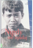 Nigdy nie upadaj