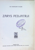 Zarys pedjatrji 1930 r.