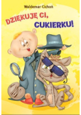 Dziękuję ci Cukierku