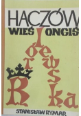 Haczów Wieś ongiś królewska ( 1350 - 1960 )