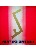 Polacy spod znaku Rodła