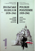 Polskie podziemie 1939 - 1941 Tom I