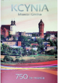 Kcynia Miasto i Gmina 750 lat miasta