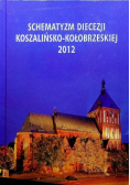 Schematyzm Diecezji Koszalińsko Kołobrzeskiej 2012
