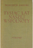 Tysiąc lat naszej wspólnoty Tom 8