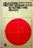 Obliczenia pieców grzewczych w hutnictwie żelaza