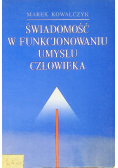 Świadomość w funkcjonowaniu umysłu człowieka