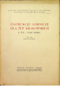 Instrukcje górnicze dla żup krakowskich