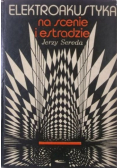 Elektroakustyka na scenie i estradzie