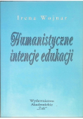 Humanistyczne intencje edukacji