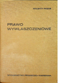 Prawo Wywłaszczeniowe