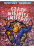 Czasy wielkiej imitacji