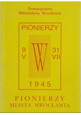 Pionierzy miasta Wrocławia