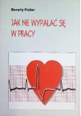 Jak nie wypalać się w pracy