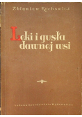 Leki i gusła dawnej wsi