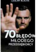 70 Błędów młodego przedsiębiorcy
