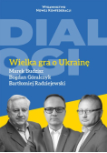 Wielka gra o Ukrainę
