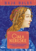Ciała niebieskie powieść o Annie Schilling i Mikołaju Koperniku
