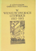 W Wilnie i w dworach litewskich