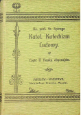 Katolicki katechizm ludowy Część II  1906 r.