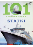 101 ciekawostek Statki