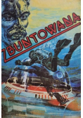 Zbuntowana Część 2