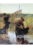 Ludzie czasy dzieła Tom 23  Wyczółkowski