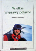 Wielkie wyprawy polarne