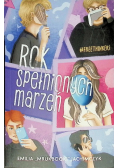 Rok spełnionych marzeń