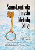 Samokontrola Umysłu Metodą Silvy