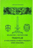 Wojskowe i historyczne tradycje 27 Wołyńskiej Dywizji Piechoty Armii Krajowej