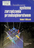 Natura i kształtowanie systemu zarządzania przedsiębiorstwem