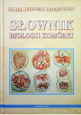 Słownik biologii komórki